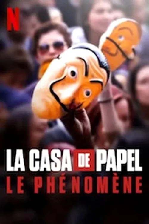 La casa de papel : Le phénomène (2020)